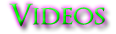 videos
